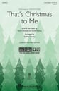 That's Christmas to Me Three-Part Mixed choral sheet music cover